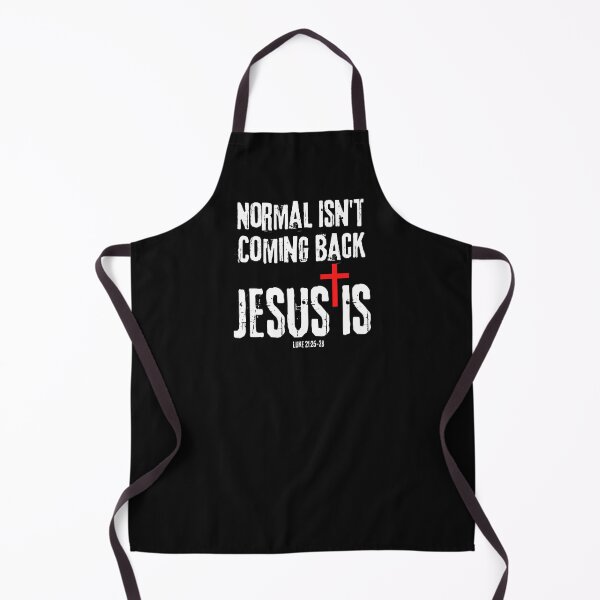 Item preview, NORMAL ISN'T COMING BACK, JESUS IS. Blessed, Loved . Christian Faith  designed and sold by GEM STYLE.