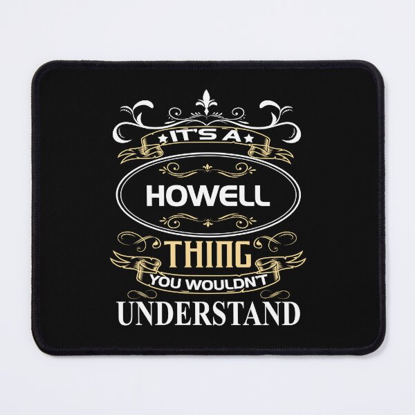 Item preview, Camisa con el nombre de Howell Es una cosa de Howell que no entenderías designed and sold by GlenHuds.