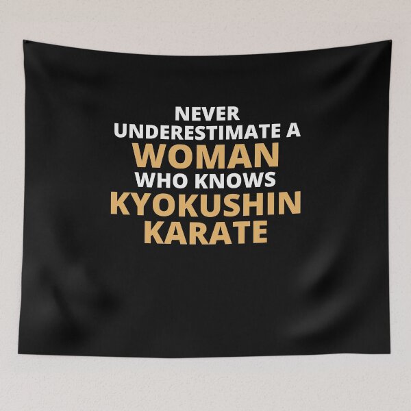 Item preview, Never Underestimate A Woman Who Knows Kyokushin Karate designed and sold by clickmostro.