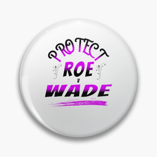 Item preview, Protect Roe V Wade, Save Roe designed and sold by SportyDogShop.