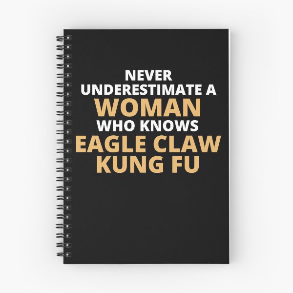 Item preview, Never Underestimate A Woman Who Knows Eagle Claw Kung Fu designed and sold by clickmostro.