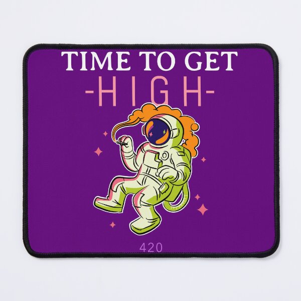 Item preview, time to get high 420, astronaut designed and sold by jimcaza.