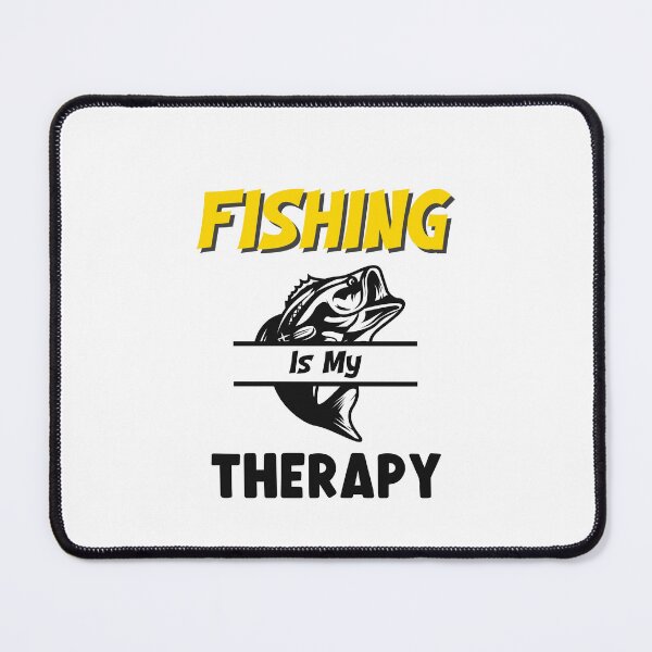 Item preview, Fishing Is My Therapy, Lets Go Fishing designed and sold by SportyDogShop.