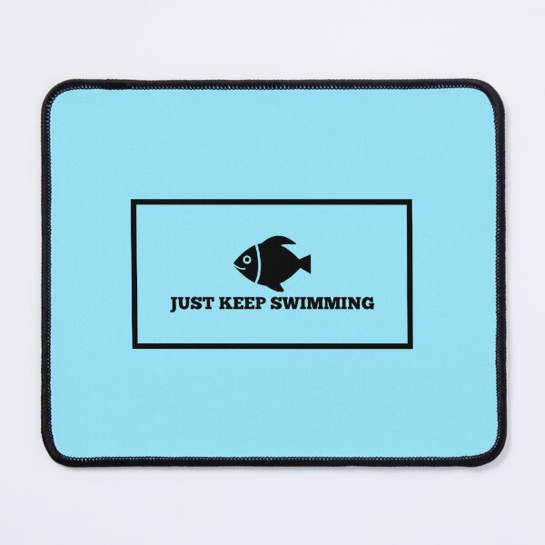 Item preview, Just keep swimming designed and sold by Kaylene Shelton.
