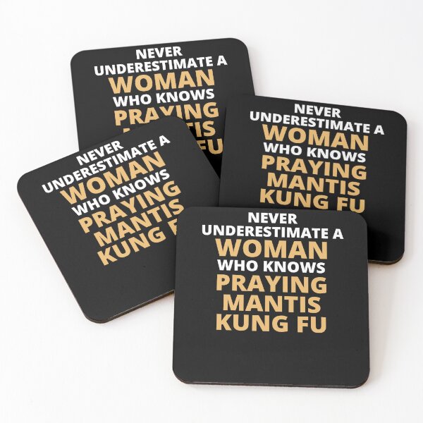 Item preview, Never Underestimate A Woman Who Knows Praying Mantis Kung Fu designed and sold by clickmostro.