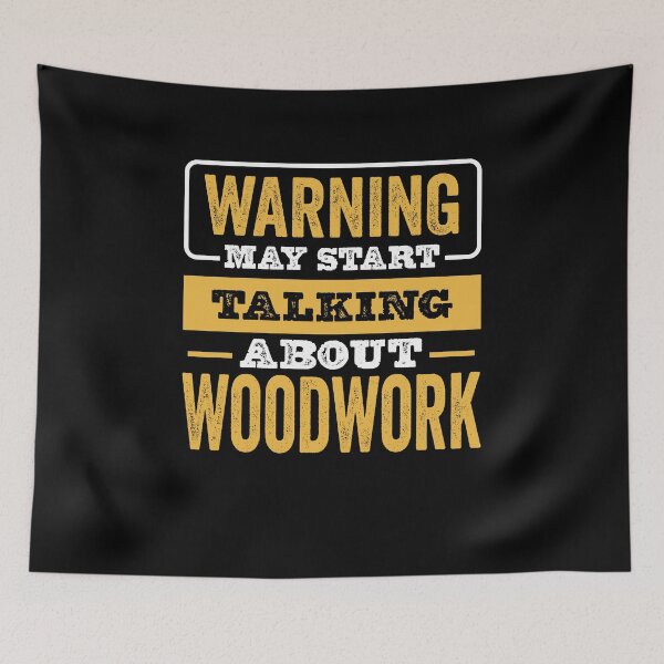 Item preview, Warning May Start Talking About Woodwork,Funny Woodwork lovers Birthday Christmas Gift designed and sold by xlnv.
