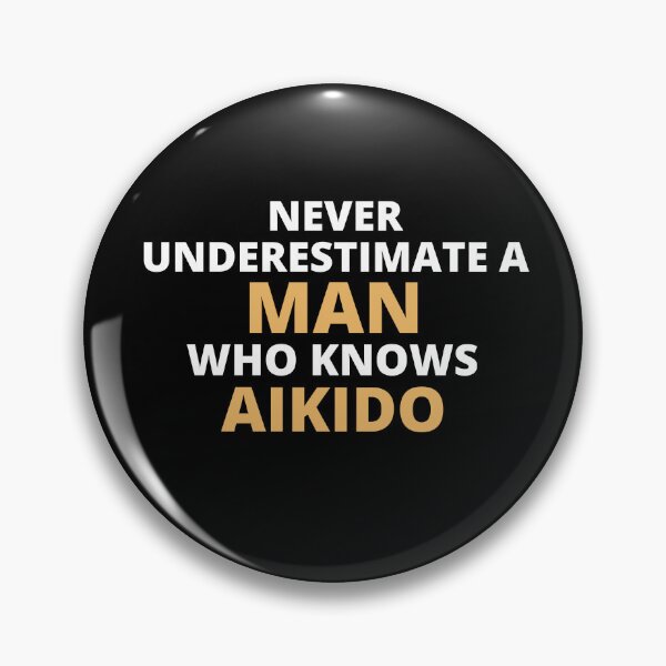 Item preview, Never Underestimate A Woman Who Knows Aikido designed and sold by clickmostro.