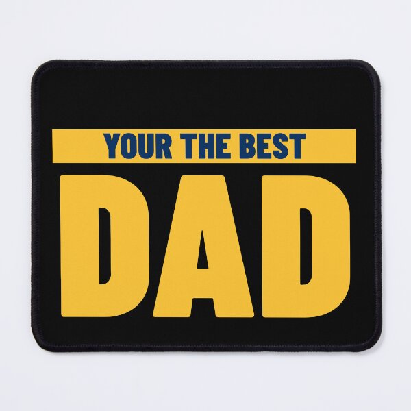 Item preview, Your The Best Dad designed and sold by Marvelpic.