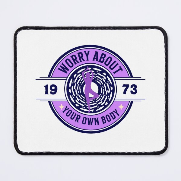 Item preview, Worry About Your Own Body, Save Roe designed and sold by SportyDogShop.