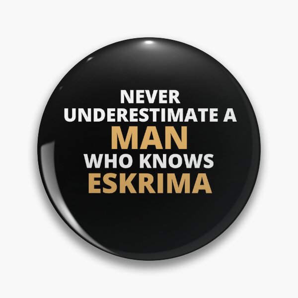 Item preview, Never Underestimate A Woman Who Knows Eskrima designed and sold by clickmostro.