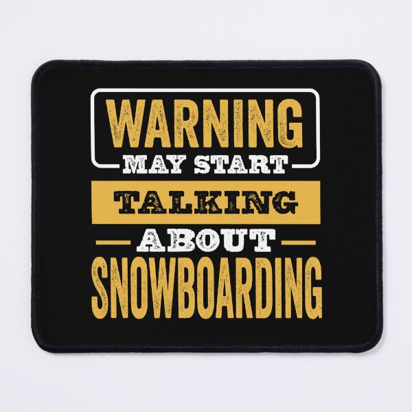 Item preview, Warning May Start Talking About Snowboarding,Funny Snowboarding lovers Birthday Christmas Gift designed and sold by xlnv.