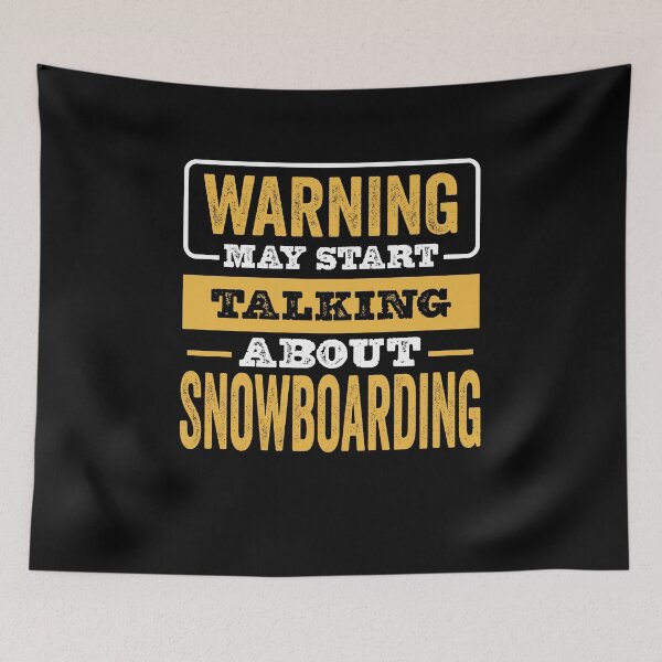 Item preview, Warning May Start Talking About Snowboarding,Funny Snowboarding lovers Birthday Christmas Gift designed and sold by xlnv.