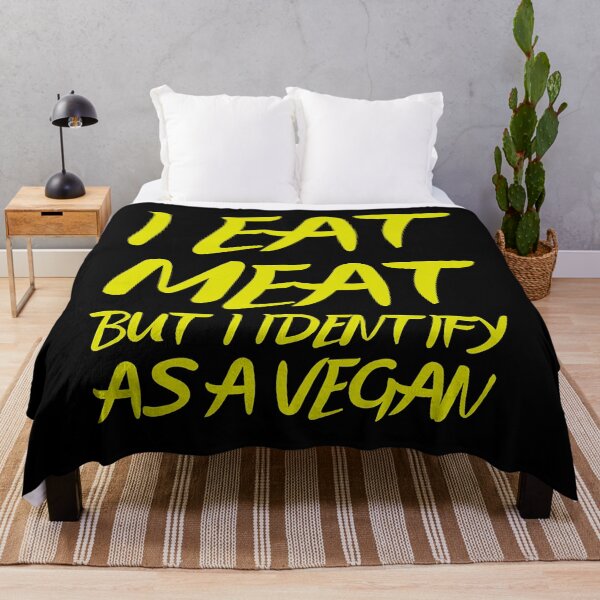 Item preview, I Eat Meat But I Identify As A Vegan designed and sold by ClareLittel.