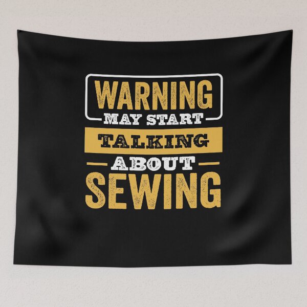 Item preview, Warning May Start Talking About Sewing,Funny Sewing lovers Birthday Christmas Gift designed and sold by xlnv.