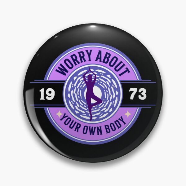 Item preview, Worry About Your Own Body, Save Roe designed and sold by SportyDogShop.