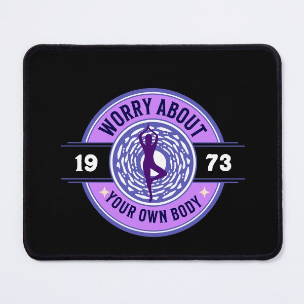 Item preview, Worry About Your Own Body, Save Roe designed and sold by SportyDogShop.