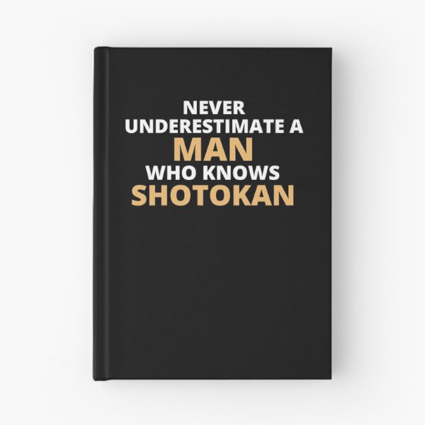 Item preview, Never Underestimate A Woman Who Knows Shotokan designed and sold by clickmostro.