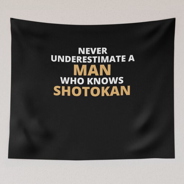 Item preview, Never Underestimate A Woman Who Knows Shotokan designed and sold by clickmostro.