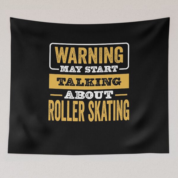 Item preview, Warning May Start Talking About Roller skating,Funny Roller skating lovers Birthday Christmas Gift designed and sold by xlnv.