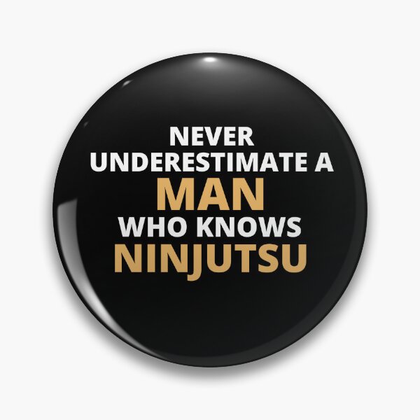 Item preview, Never Underestimate A Woman Who Knows Ninjutsu designed and sold by clickmostro.