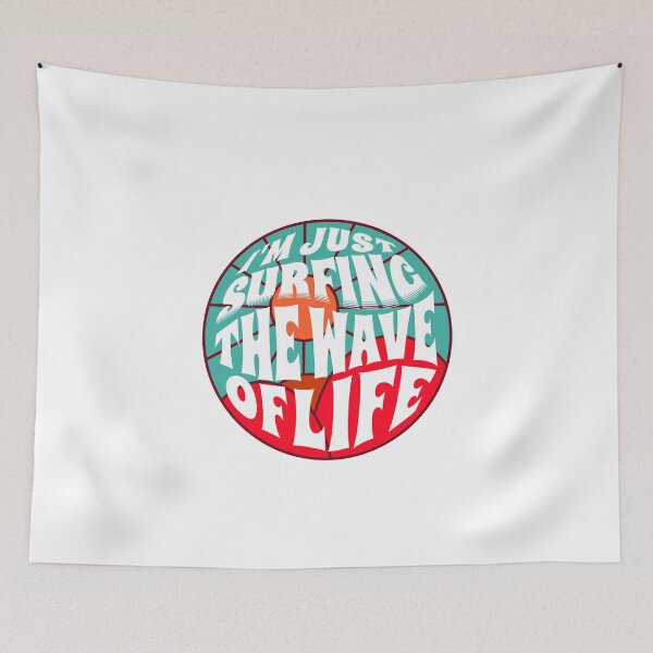 Item preview,  I'm Just Surfing The Wave of Life designed and sold by Surfing Designs.Life.