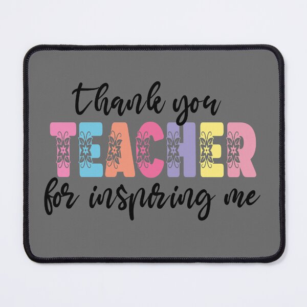 Item preview, Thank You Teacher for Inspiring Me designed and sold by Orchyd.