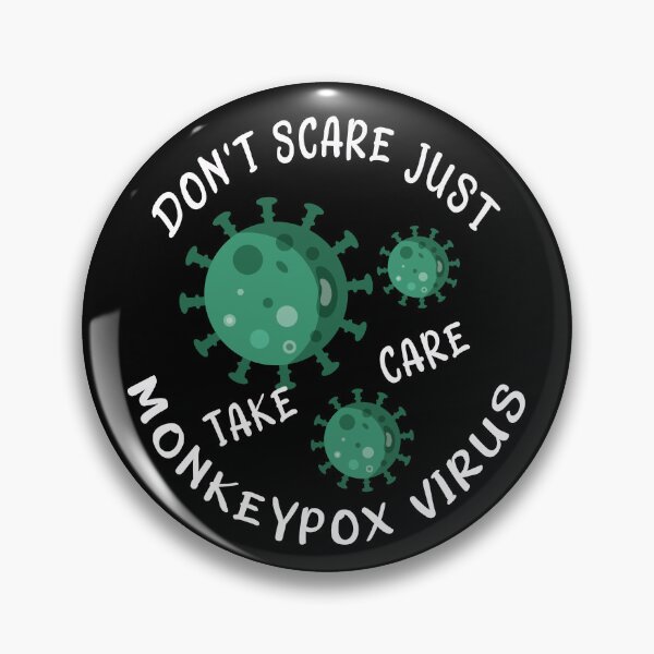Item preview, Don't Scare Just Take Care Monkeypox Virus Awareness Let's Prevent Monkeypox Quote designed and sold by ghostsanda.