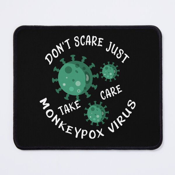Item preview, Don't Scare Just Take Care Monkeypox Virus Awareness Let's Prevent Monkeypox Quote designed and sold by ghostsanda.