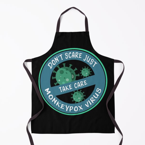 Item preview, Don't Scare Just Take Care Monkeypox Virus Awareness Let's Prevent Monkeypox Quote designed and sold by ghostsanda.