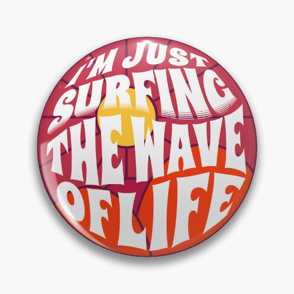 Item preview, I'm Just Surfing The Wave of Life designed and sold by Surfing Designs.Life.