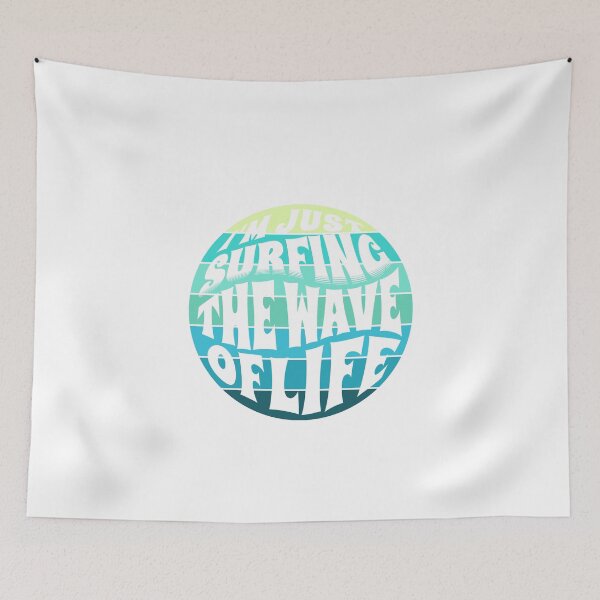 Item preview,  I'm Just Surfing The Wave of Life designed and sold by Surfing Designs.Life.