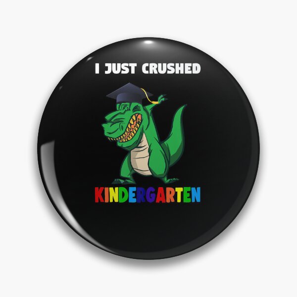 Item preview, I JUST CRUSHED KINDERGARTEN GRADUATION GRADUATE designed and sold by sobriowslen.