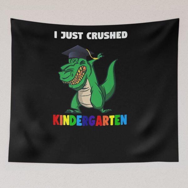 Item preview, I JUST CRUSHED KINDERGARTEN GRADUATION GRADUATE designed and sold by sobriowslen.