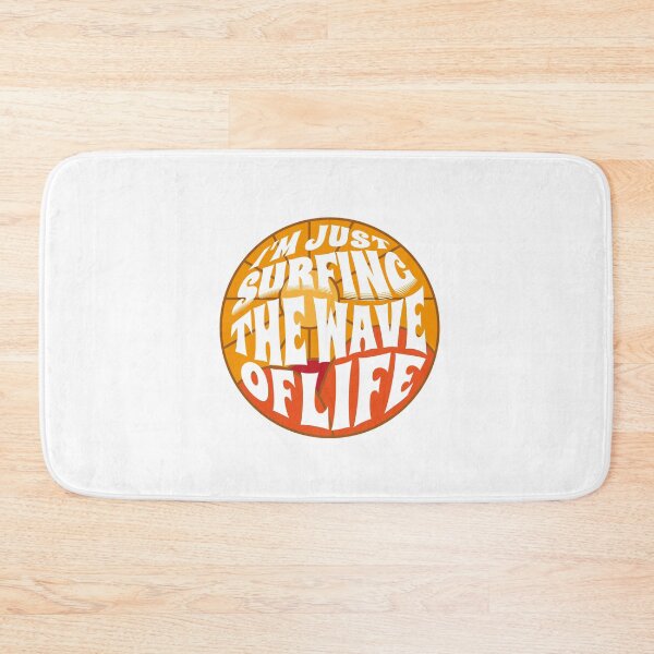 Item preview,  I'm Just Surfing The Wave of Life designed and sold by Surfing Designs.Life.