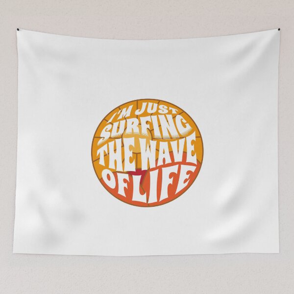 Item preview,  I'm Just Surfing The Wave of Life designed and sold by Surfing Designs.Life.