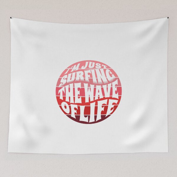 Item preview, I'm Just Surfing The Wave of Life designed and sold by Surfing Designs.Life.