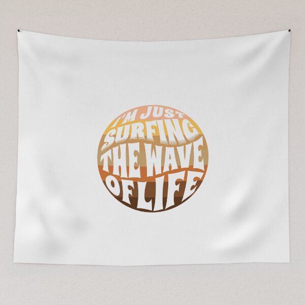 Item preview,  I'm Just Surfing The Wave of Life designed and sold by Surfing Designs.Life.