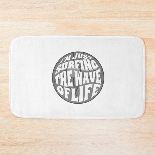 Item preview,  I'm Just Surfing The Wave of Life designed and sold by Surfing Designs.Life.