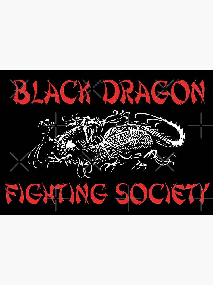 Black Dragon Fighting Society