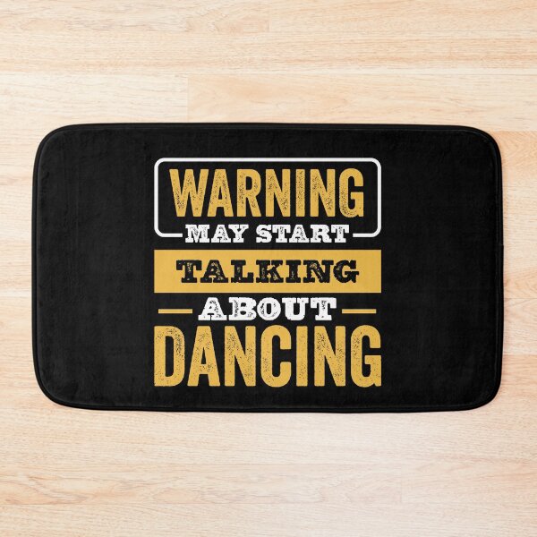 Item preview, Warning May Start Talking About Dancing,Funny Dancing lovers Birthday Christmas Gift designed and sold by xlnv.