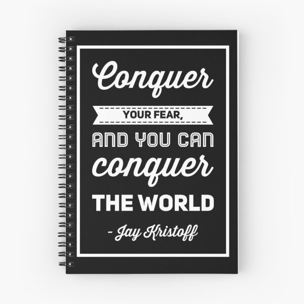 Item preview, Conquer your fear - Jay Kristoff quote designed and sold by marieby.