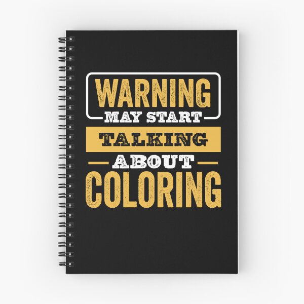 Item preview, Warning May Start Talking About Coloring,Funny Coloring lovers Birthday Christmas Gift designed and sold by xlnv.