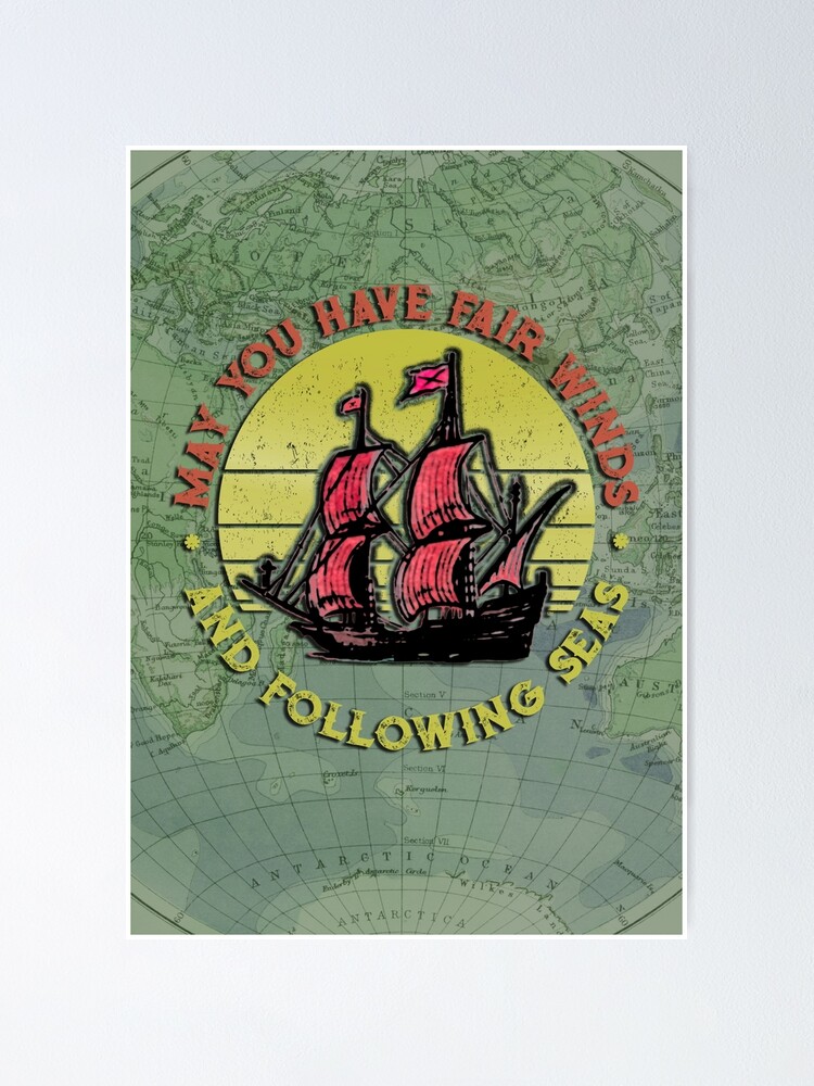 May You Have Fair Winds and Following Seas Vintage Nautical Quote | Poster
