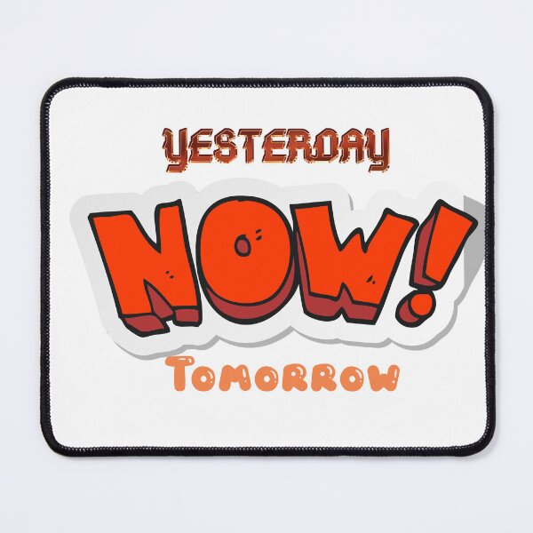 Item preview, yesterday now tomorrow designed and sold by DoraHappy.