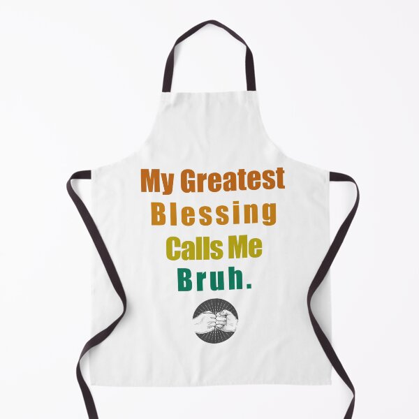 Item preview, My greatest blessing calls me bruh designed and sold by ShopOfK.