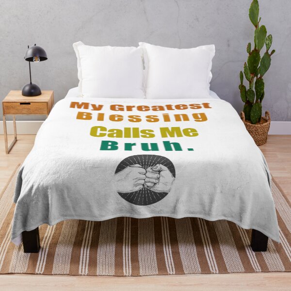Item preview, My greatest blessing calls me bruh designed and sold by ShopOfK.