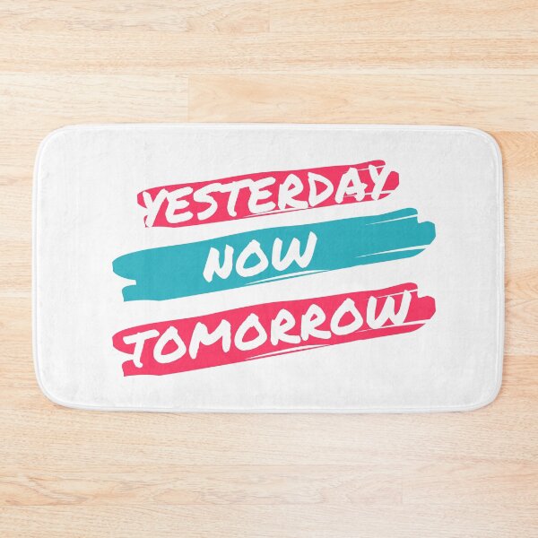 Item preview, yesterday now tomorrow designed and sold by DoraHappy.