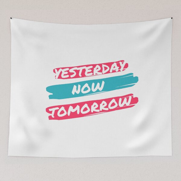Item preview, yesterday now tomorrow designed and sold by DoraHappy.