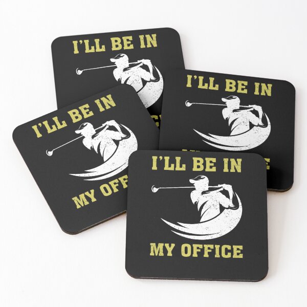 Item preview, MENS I LL BE IN MY OFFICE GOLFING FUNNY GOLFER FATHER DAY designed and sold by sobriowslen.
