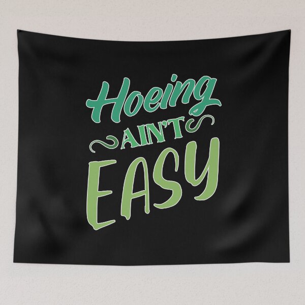 Item preview, Fun Hoeing Ain't Easy Retirement Plan Gardening Garden Queen designed and sold by MadrigueraSM-.